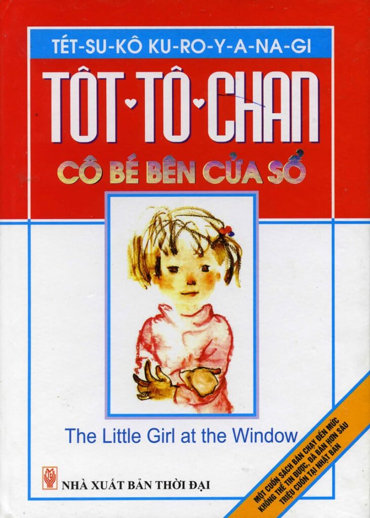Totto-chan - Cô bé bên cửa sổ - Tetsuko Kuroyanagi