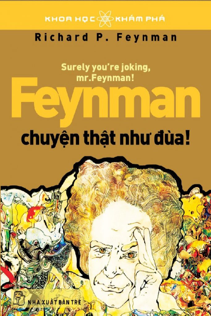 Feyman - Chuyện Thật Như Đùa!