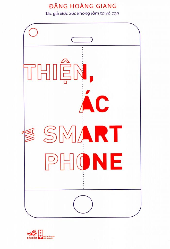Thiện Ác và Smartphone - Đặng Hoàng Giang